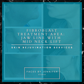 Fibroblast Treatment Area: Jaw Line with mid neck