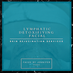 Lymphatic Detoxifiying Facial